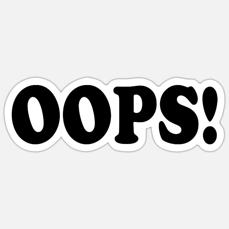 Oops - Sticker size S (10 x 10 cm) - white matte