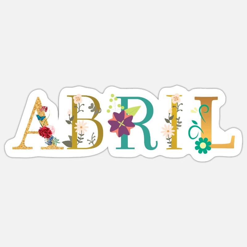 ABRIL Name mit Blumen geschmückt - Sticker Größe S (10 x 10 cm) - Mattweiß