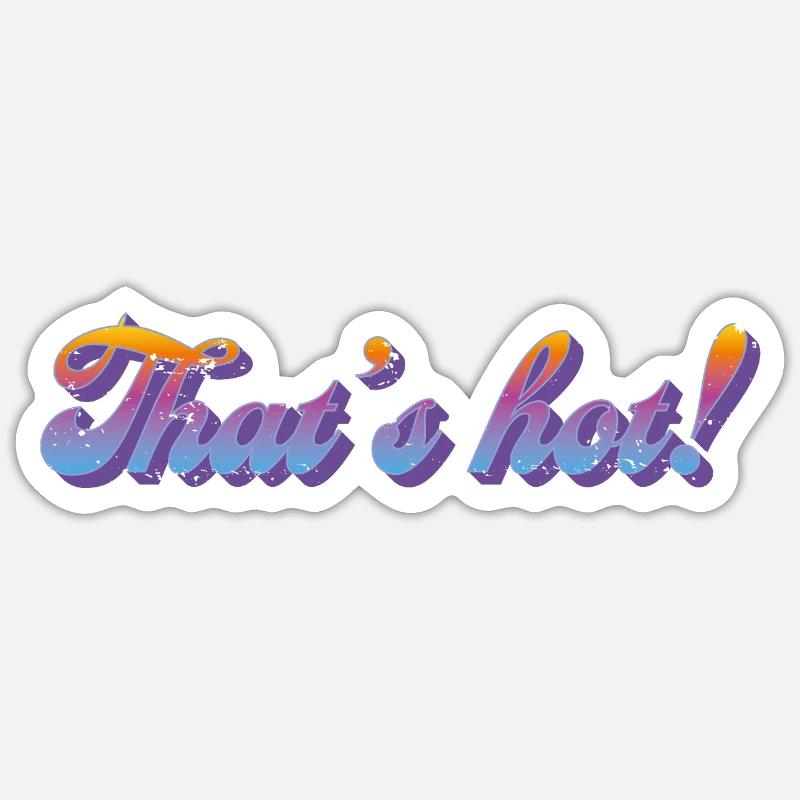 That's hot! – Retro Gradient Style Sticker size S (10 x 10 cm)