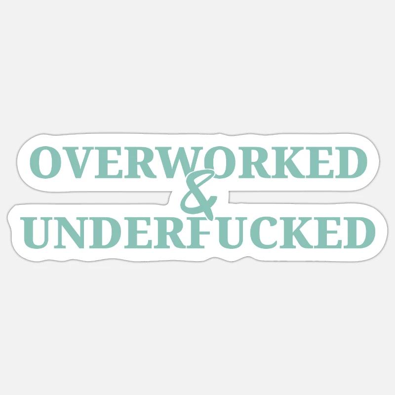 Surmené - Sticker taille S (10 x 10 cm) - blanc mat