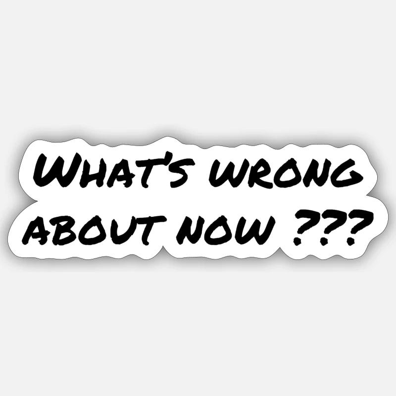 Qu’est-ce qui manque dans le présent ? – Déclaration profonde Sticker taille S (10 x 10 cm)