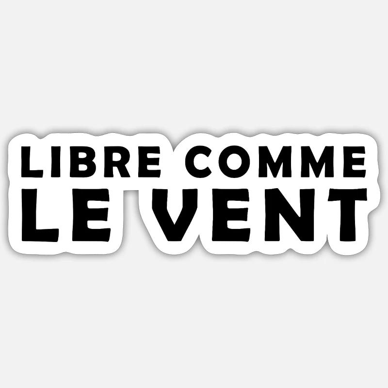 Libre_comme_le_vent Sticker taille S (10 x 10 cm)