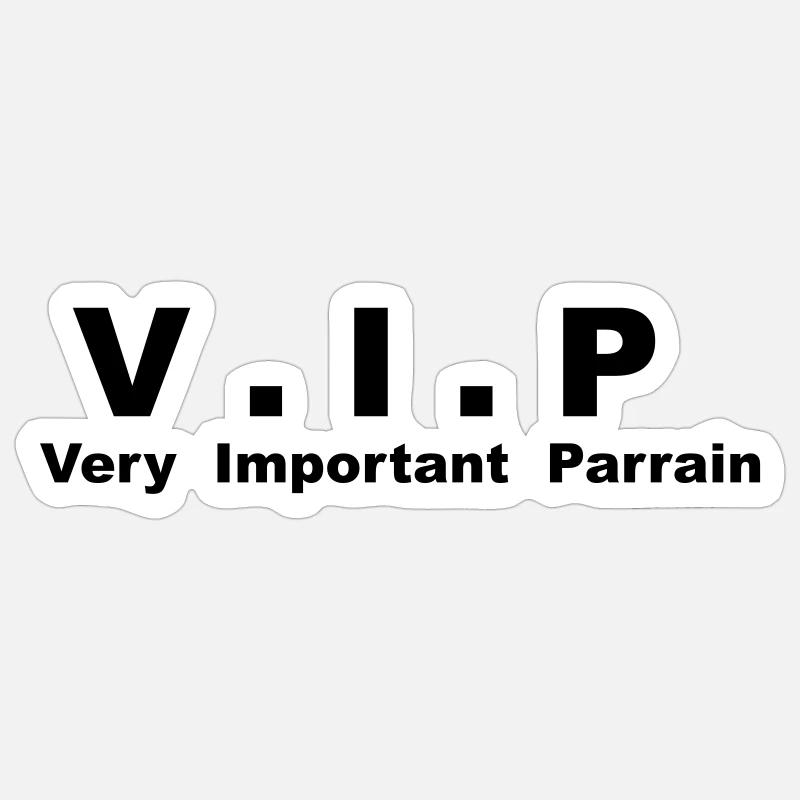 Very Important Parrain - VIP - Sticker taille S (10 x 10 cm) - blanc mat