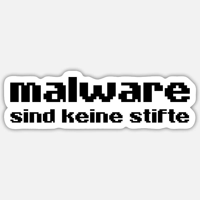 malware sind keine stifte Hacker Virus Trojaner Sticker Größe S (10 x 10 cm)