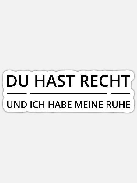 Du hast Recht - Sticker Größe S (10 x 10 cm) - Mattweiß