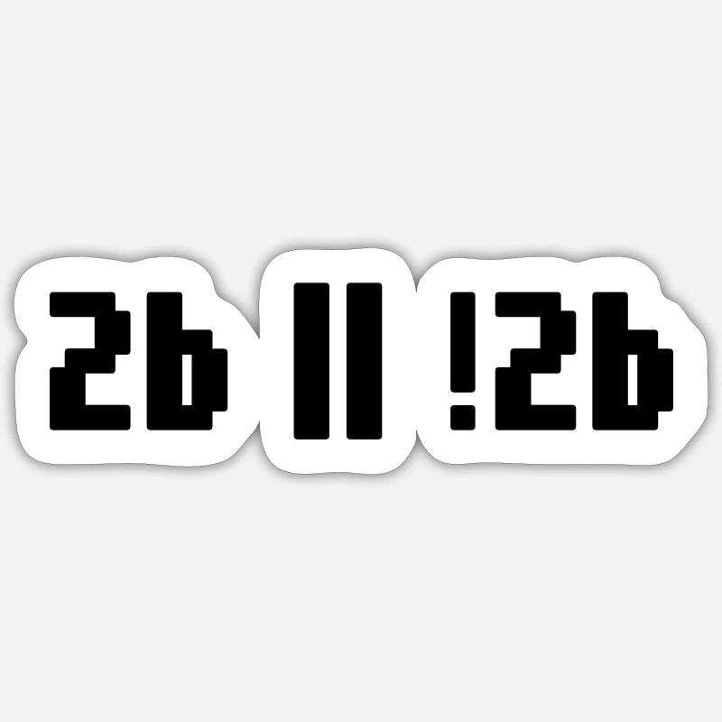 2b or not 2b – Shakespeare Hamlet Programmierer Sticker Größe S (10 x 10 cm)