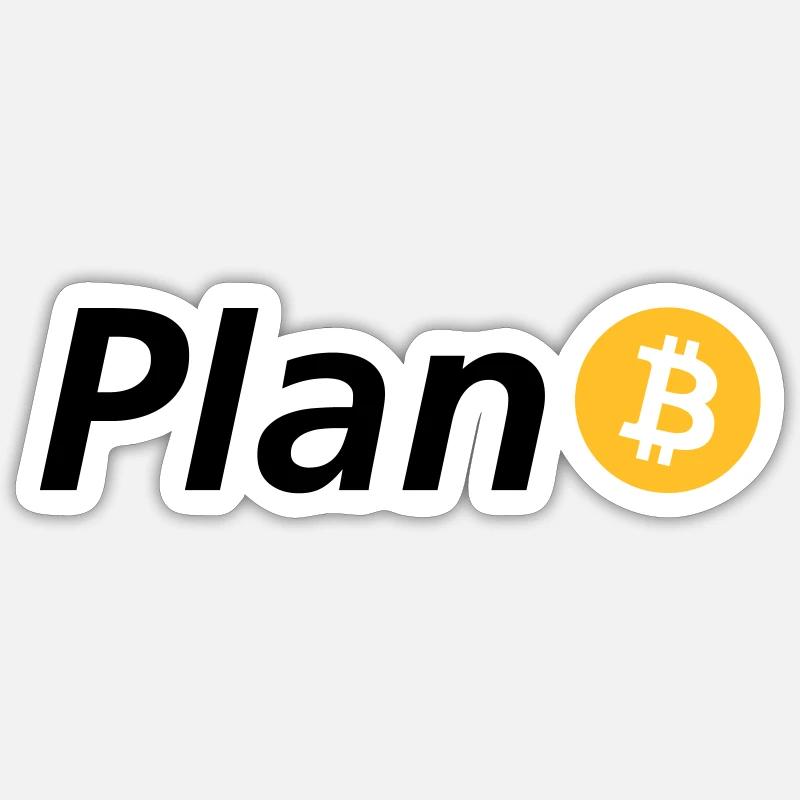 Plan B - Sticker Größe S (10 x 10 cm) - Mattweiß