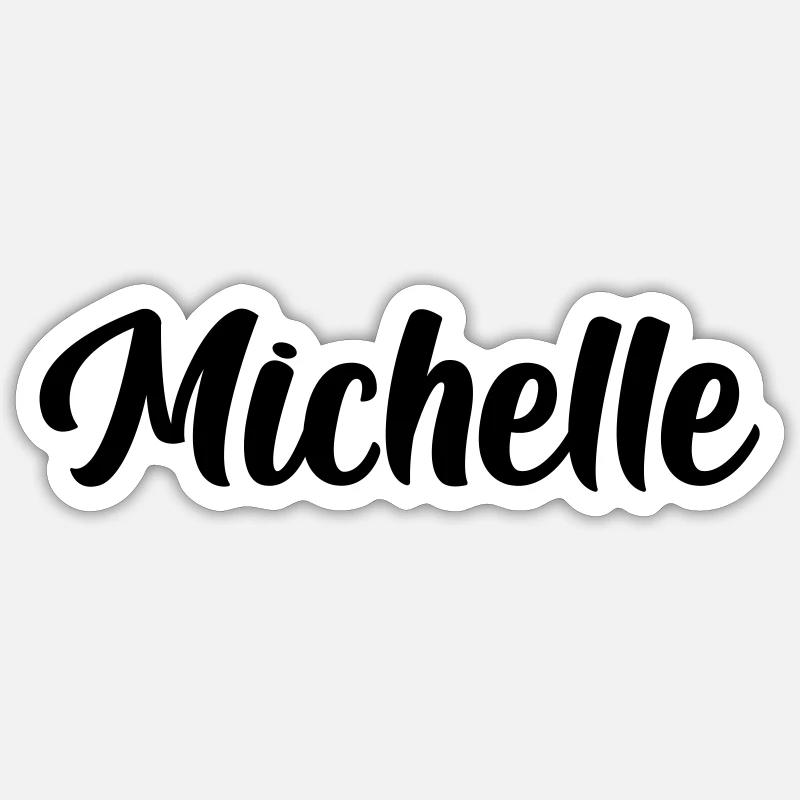 Michelle - Sticker Größe S (10 x 10 cm) - Mattweiß