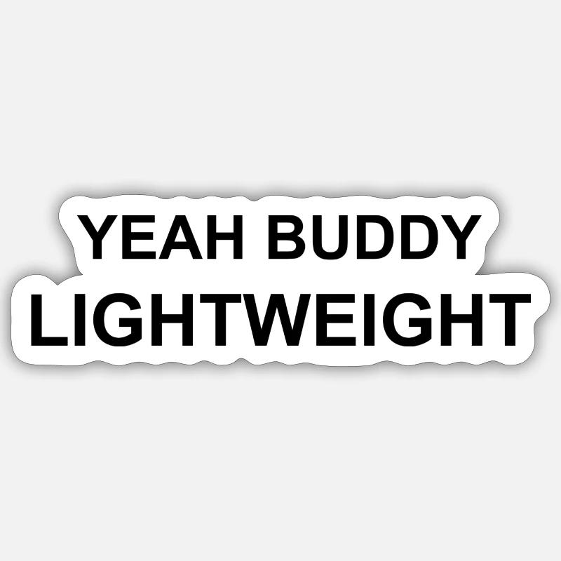 Yeah buddy Lightweight Sticker taille S (10 x 10 cm)
