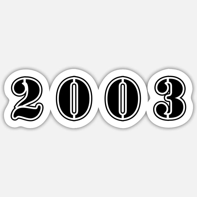 Anniversaire 2003 Sticker taille S (10 x 10 cm)