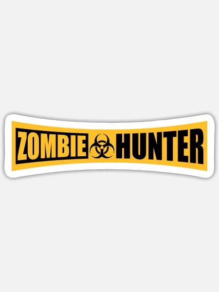 zombie hunter Halloween quote - Sticker size S (10 x 10 cm) - white matte