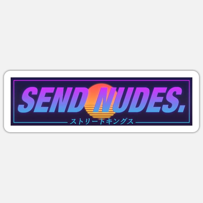 Send Nudes. Sticker size S (10 x 10 cm)