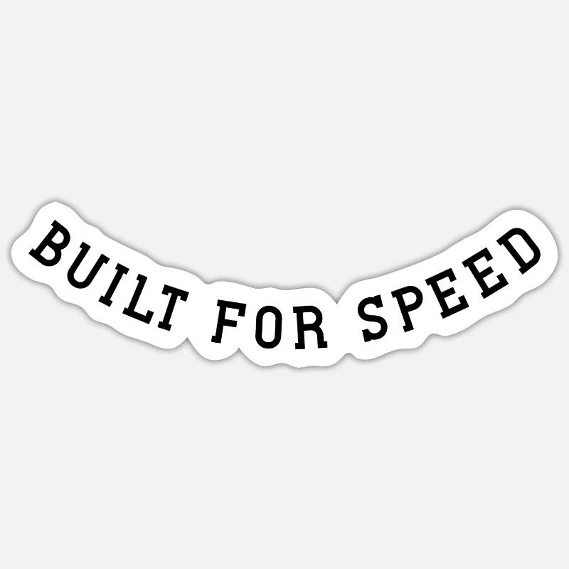 Built for speed - Sticker size S (10 x 10 cm) - white matte