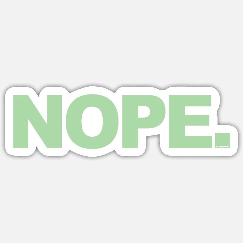 NOPE - sei kein ja-Sager! - Sticker taille S (10 x 10 cm) - blanc mat