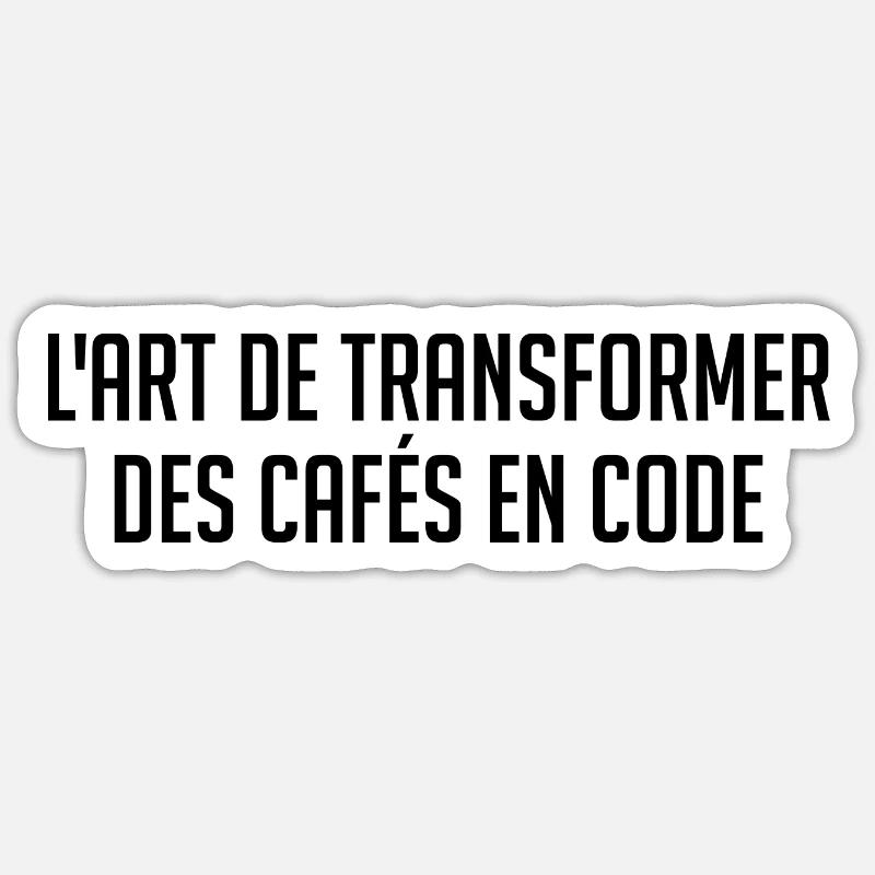 L'art De Changer Des Cafés En Code Sticker taille S (10 x 10 cm)
