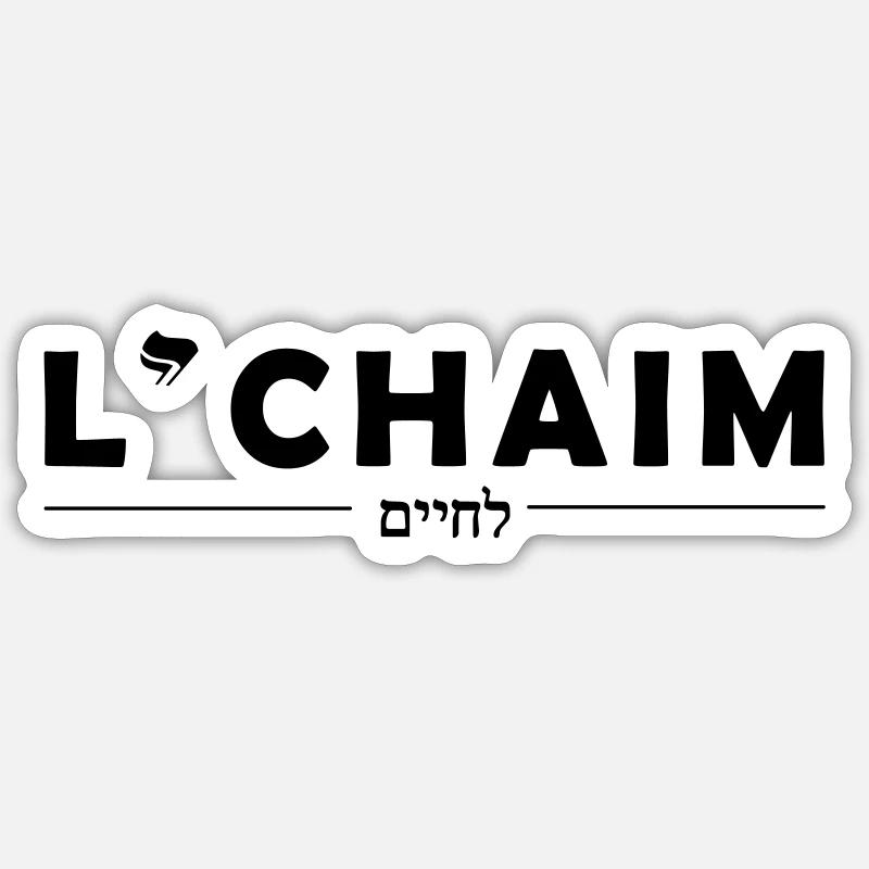 L`chaim, Auf das Leben Sticker Größe S (10 x 10 cm)