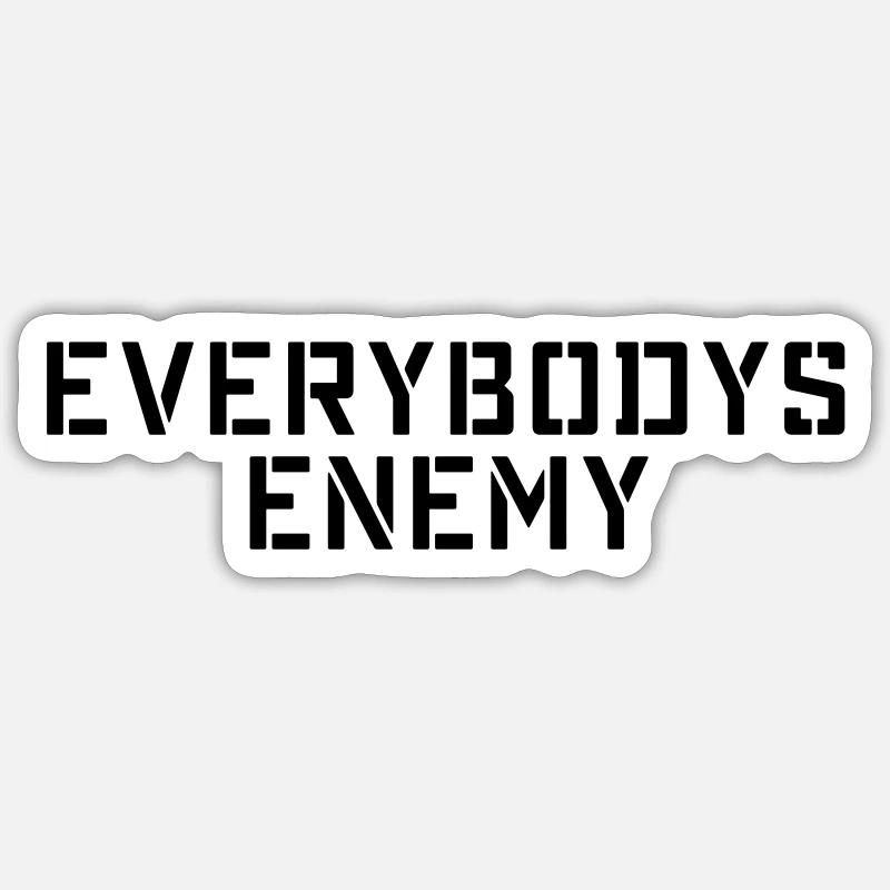 Everybodys Enemy - Sticker size S (10 x 10 cm) - white matte
