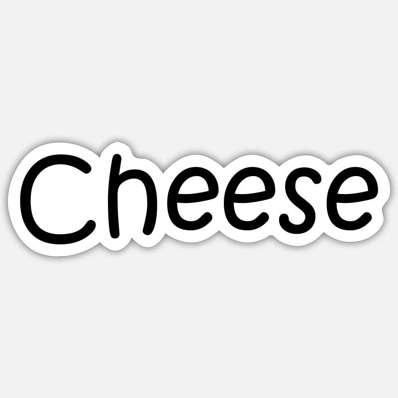 CHEESE - Sticker Größe S (10 x 10 cm) - Mattweiß