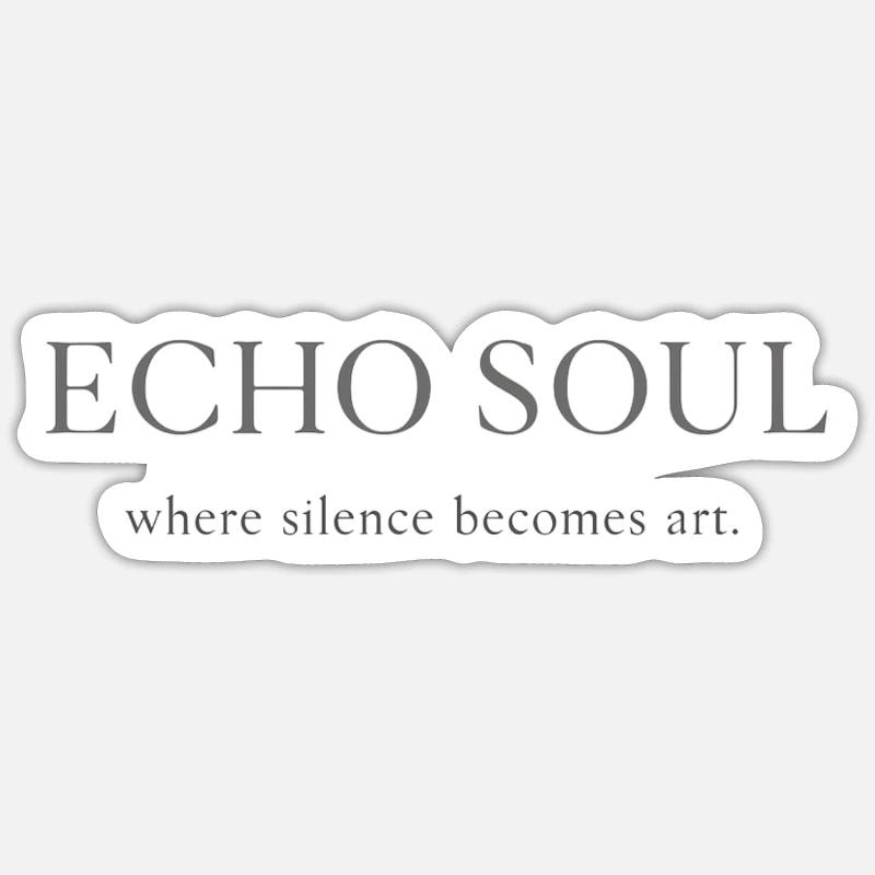 Echo Soul  - Sticker Größe S (10 x 10 cm) - Mattweiß