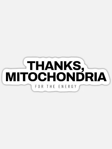 Biologie - Thanks Mitochondria - Wissenschaft - Sticker Größe S (10 x 10 cm) - Mattweiß