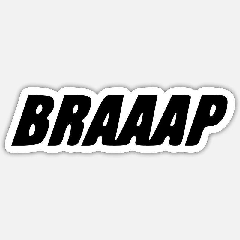 BRAAAP - Sticker size S (10 x 10 cm) - white matte