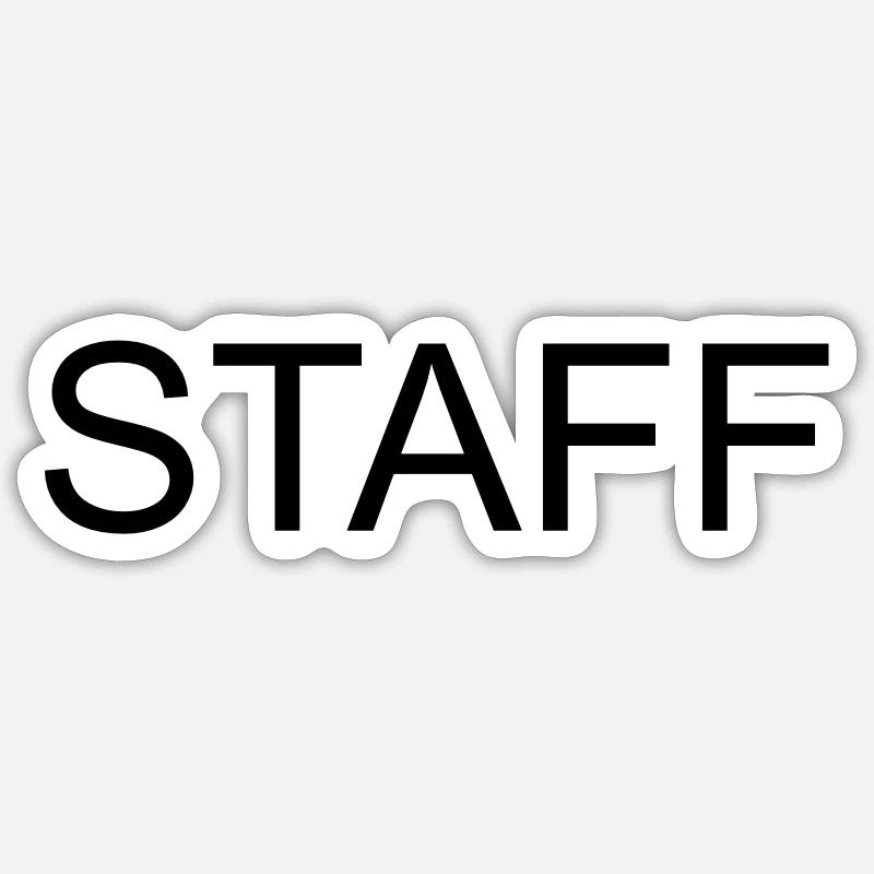STAFF (Customizable) Sticker size S (10 x 10 cm)