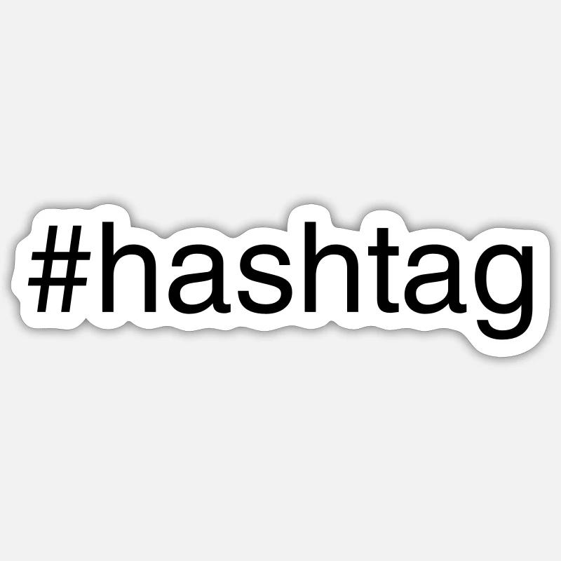 #hashtag Sticker size S (10 x 10 cm)