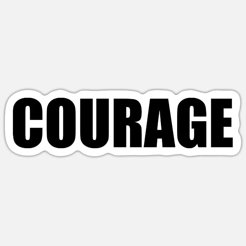 Courage - Sticker size S (10 x 10 cm) - white matte