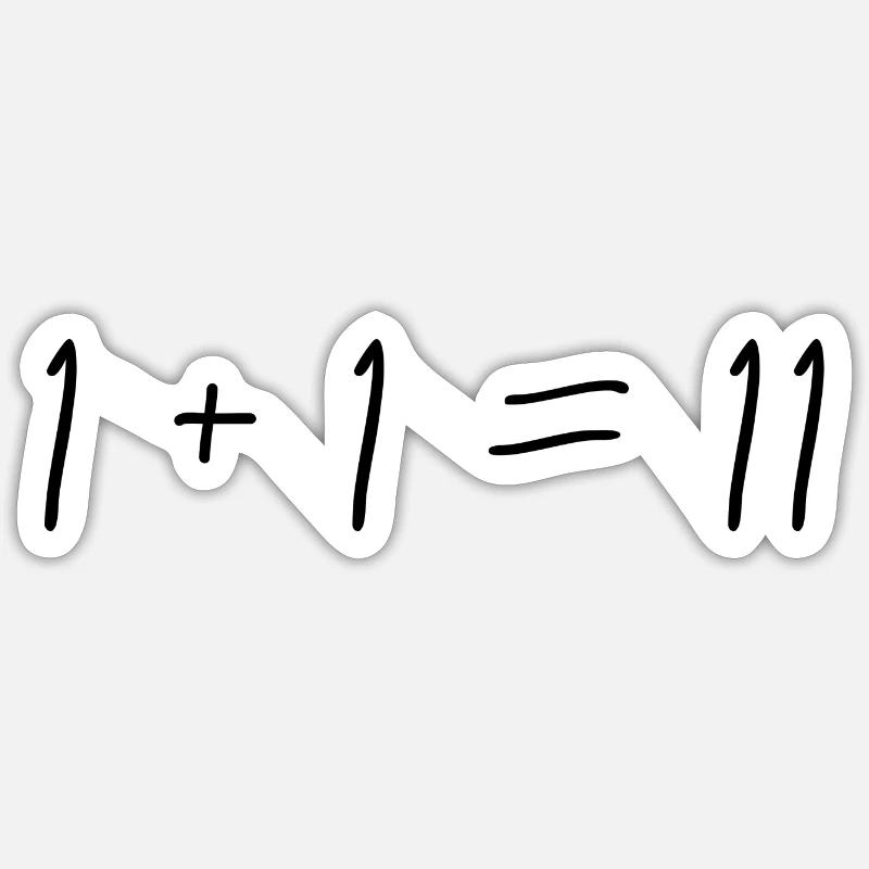 1 + 1 = 11 - Sticker taille S (10 x 10 cm) - blanc mat