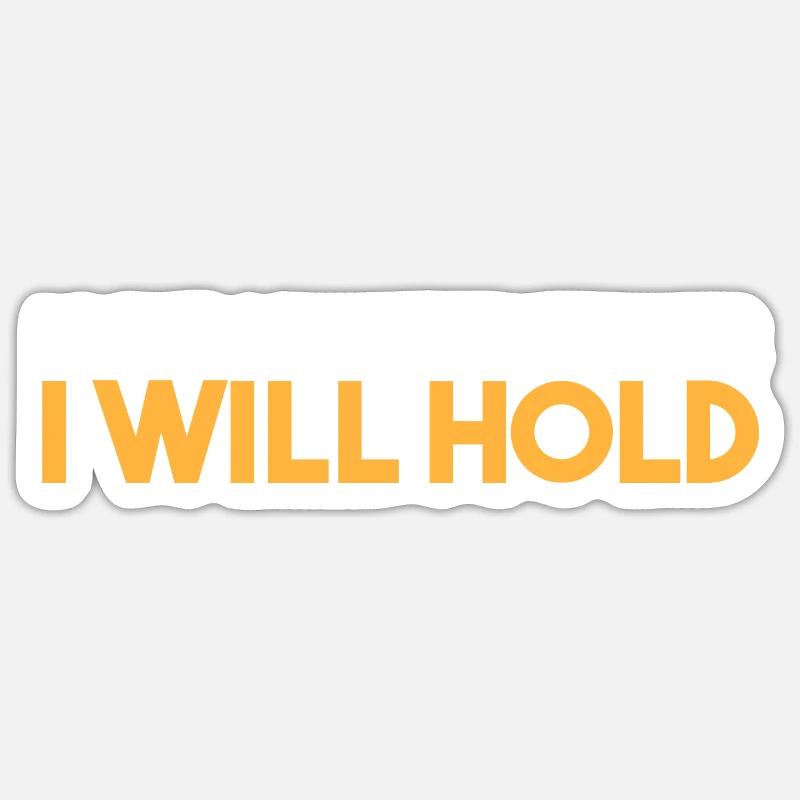 I will hold Sticker size S (10 x 10 cm)
