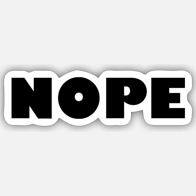 NOPE Sticker size S (10 x 10 cm)