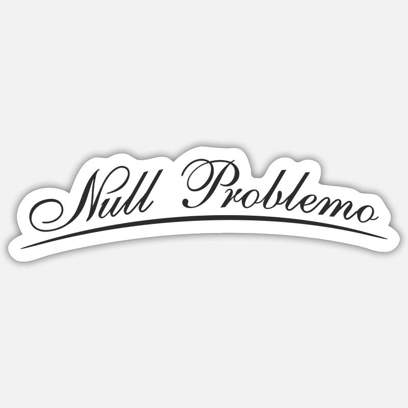 Null Problemo lettering in cursive script Sticker size S (10 x 10 cm)