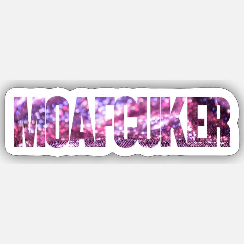 Moafcuker - Sticker size S (10 x 10 cm) - white matte