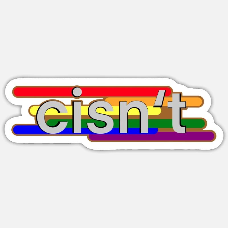 cisn‘t (LGBT Pride) - Sticker size S (10 x 10 cm) - white matte