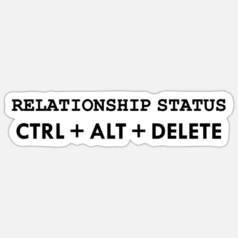 Beziehungsstatus CTRL ALT DELETE - Sticker Größe S (10 x 10 cm) - Mattweiß