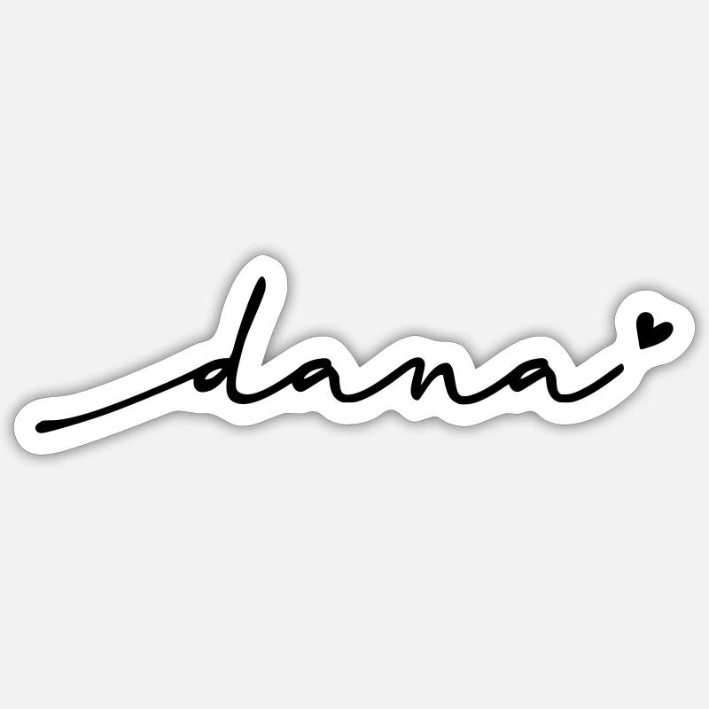 Dana Cursive Name - Sticker size S (10 x 10 cm) - white matte