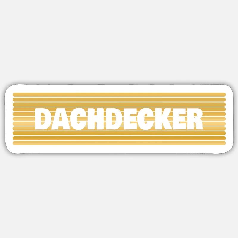 Dachdecker als Beruf Sticker Größe S (10 x 10 cm)