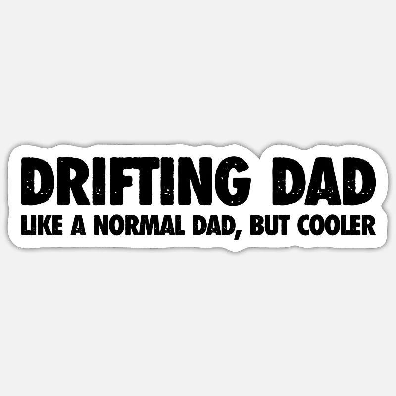 Driftender Vater: Cooler als ein Normaler Vater Sticker Größe S (10 x 10 cm)