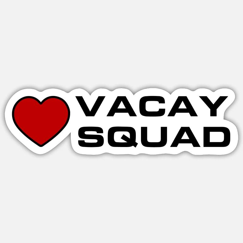 Vacay Squad - Sticker Größe S (10 x 10 cm) - Mattweiß