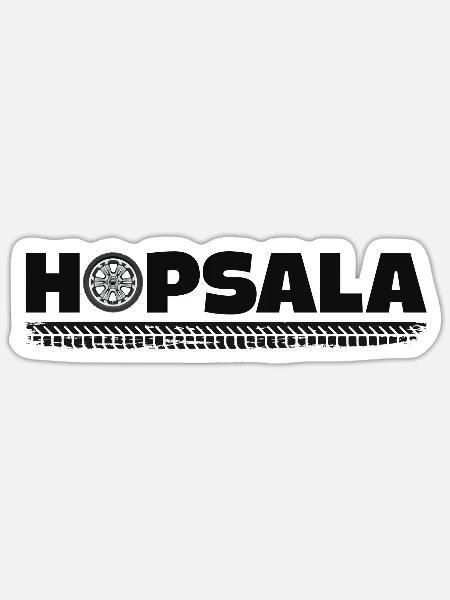 Ein lustiger Autoreifen Reifen Spruch Hopsala - Sticker Größe S (10 x 10 cm) - Mattweiß