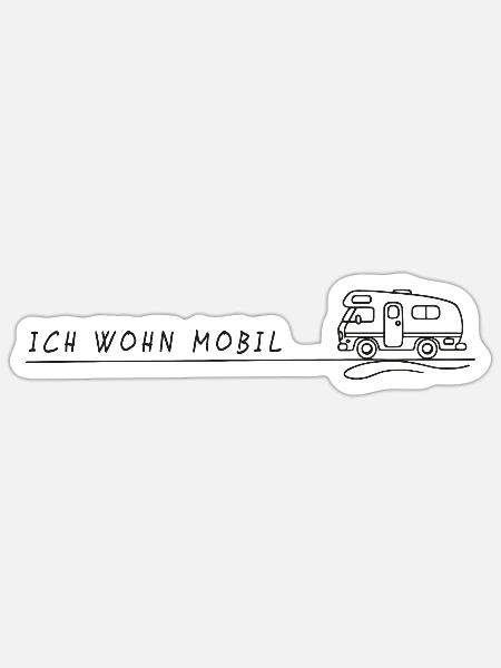 camping ich wohn mobil sprüche camper wohnmobil - Sticker Größe S (10 x 10 cm) - Mattweiß