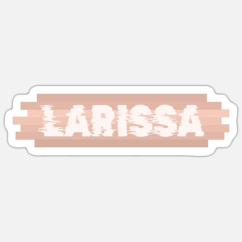 First name Larissa Sticker size S (10 x 10 cm)