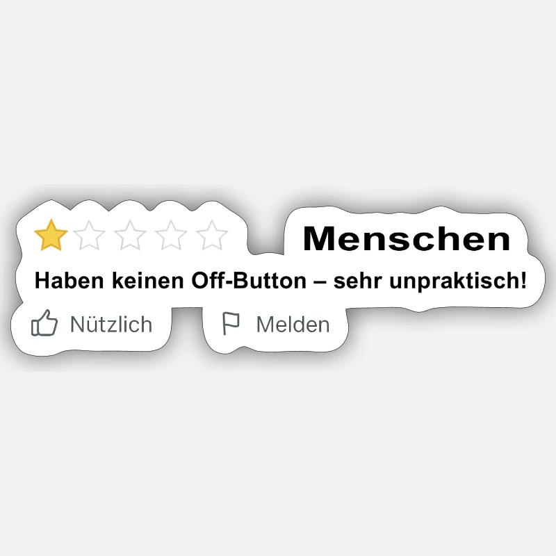 Menschen Bewertung - Leider kein Off Button! - Sticker Größe S (10 x 10 cm) - Mattweiß