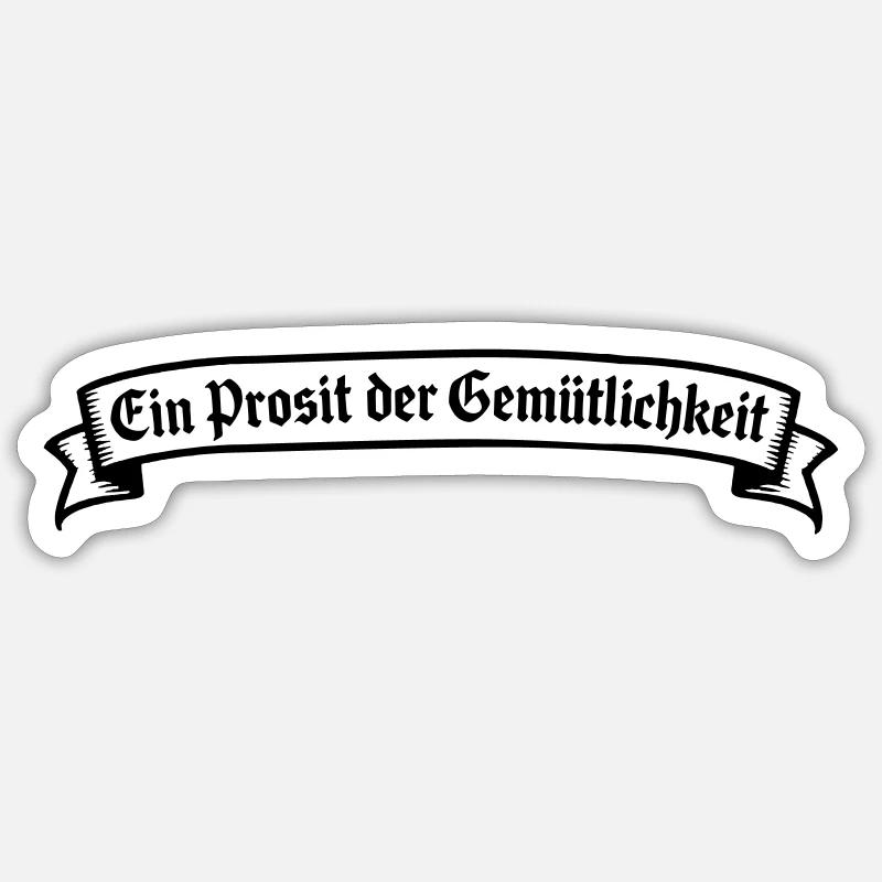 Ein Prosit der Gemütlichkeit - Sticker taille S (10 x 10 cm) - blanc mat