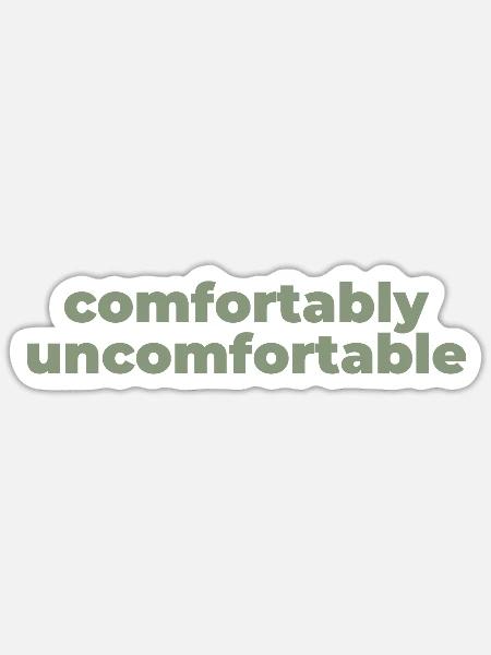 Bequem Ungemütlich Typografie - Sticker Größe S (10 x 10 cm) - Mattweiß