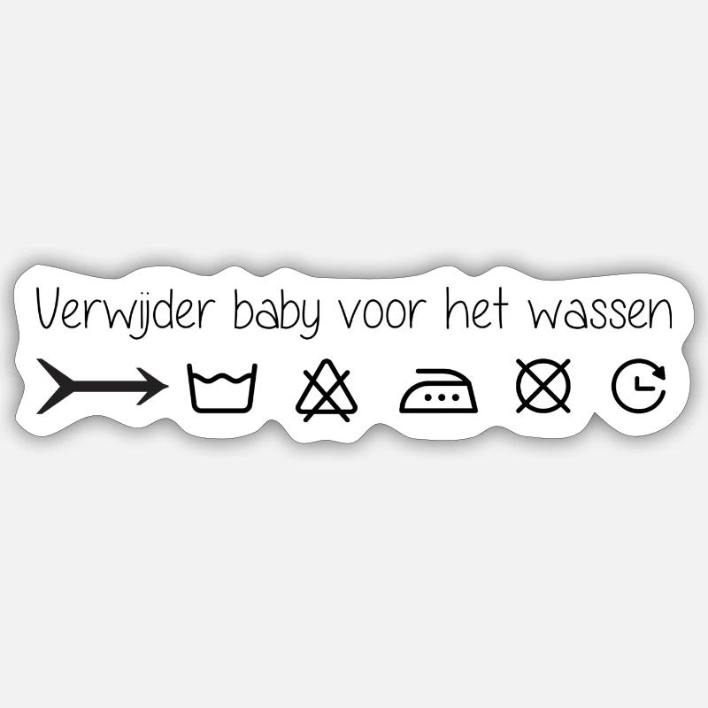 Remove infant before washing - Sticker size S (10 x 10 cm) - white matte