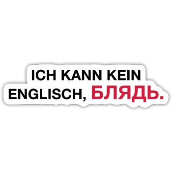 Je ne peux pas parler anglais bljat disant - idée cadeau - Sticker taille S (10 x 10 cm) - blanc mat - Devant