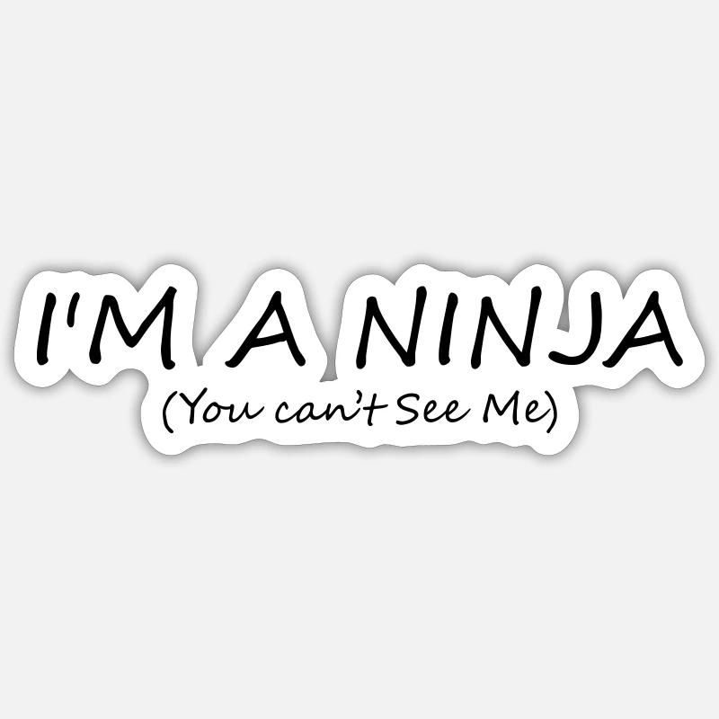 I'm a Ninja - Sticker taille S (10 x 10 cm) - blanc mat