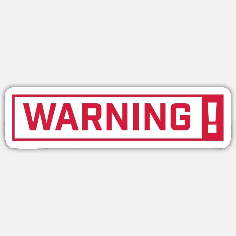 WARNING ! - Sticker Größe S (10 x 10 cm) - Mattweiß