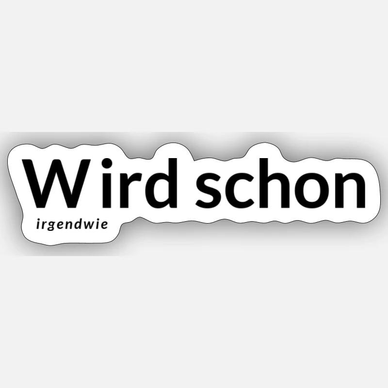 Wird schon Sticker Größe S (10 x 10 cm)
